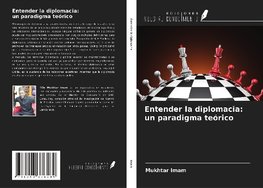 Entender la diplomacia: un paradigma teórico