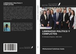 LIDERAZGO POLÍTICO Y CONFLICTOS