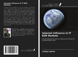 Internet Influence in IT B2B Markets