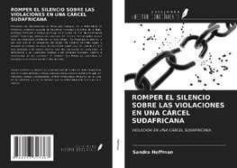 ROMPER EL SILENCIO SOBRE LAS VIOLACIONES EN UNA CÁRCEL SUDAFRICANA