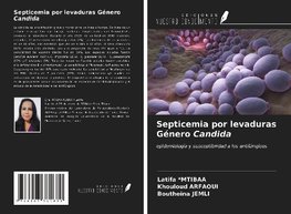 Septicemia por levaduras Género Candida