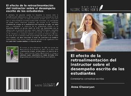 El efecto de la retroalimentación del instructor sobre el desempeño escrito de los estudiantes