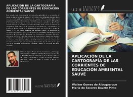 APLICACIÓN DE LA CARTOGRAFÍA DE LAS CORRIENTES DE EDUCACIÓN AMBIENTAL SAUVÉ