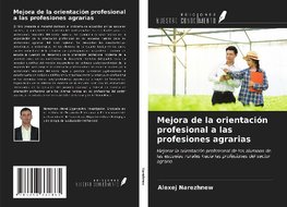 Mejora de la orientación profesional a las profesiones agrarias