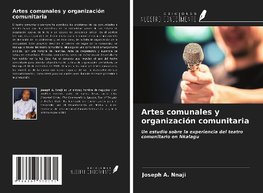 Artes comunales y organización comunitaria