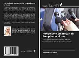 Periodismo empresarial: Rompiendo el muro