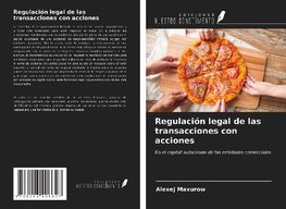 Regulación legal de las transacciones con acciones