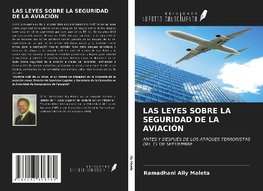 LAS LEYES SOBRE LA SEGURIDAD DE LA AVIACIÓN