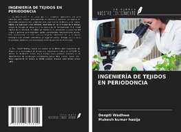 INGENIERÍA DE TEJIDOS EN PERIODONCIA