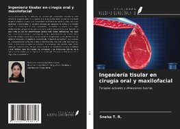 Ingeniería tisular en cirugía oral y maxilofacial