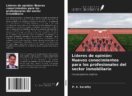 Líderes de opinión: Nuevos conocimientos para los profesionales del sector inmobiliario