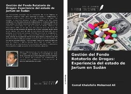 Gestión del Fondo Rotatorio de Drogas: Experiencia del estado de Jartum en Sudán