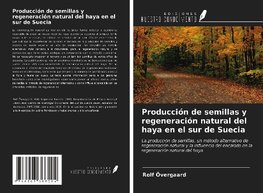 Producción de semillas y regeneración natural del haya en el sur de Suecia