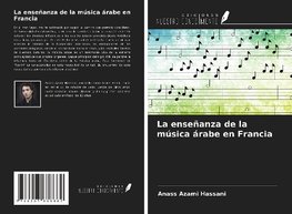 La enseñanza de la música árabe en Francia