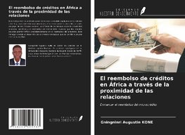 El reembolso de créditos en África a través de la proximidad de las relaciones