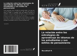 La relación entre las estrategias de aprendizaje de idiomas de los estudiantes y sus estilos de pensamiento