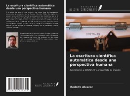 La escritura científica automática desde una perspectiva humana