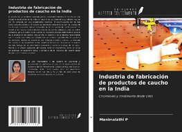 Industria de fabricación de productos de caucho en la India