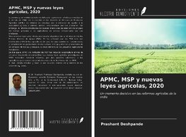 APMC, MSP y nuevas leyes agrícolas, 2020