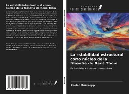 La estabilidad estructural como núcleo de la filosofía de René Thom