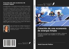 Creación de una economía de energía limpia