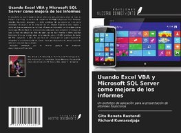 Usando Excel VBA y Microsoft SQL Server como mejora de los informes