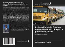 Estimación de la función de demanda de transporte público en Ghana