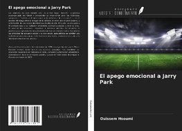 El apego emocional a Jarry Park