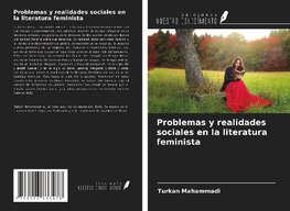 Problemas y realidades sociales en la literatura feminista