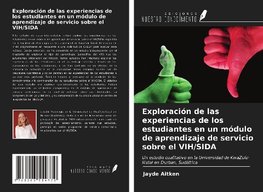 Exploración de las experiencias de los estudiantes en un módulo de aprendizaje de servicio sobre el VIH/SIDA