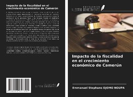 Impacto de la fiscalidad en el crecimiento económico de Camerún