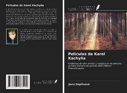 Películas de Karel Kachyna