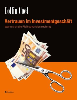 Vertrauen im Investmentgeschäft