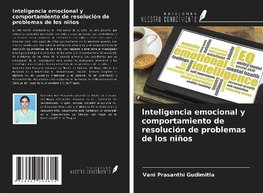 Inteligencia emocional y comportamiento de resolución de problemas de los niños