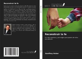 Reconstruir la fe