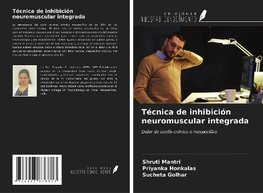 Técnica de inhibición neuromuscular integrada