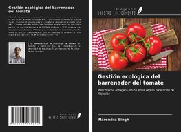 Gestión ecológica del barrenador del tomate