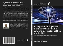 El impacto de la gestión de la información en la reforma del sector público del Caribe