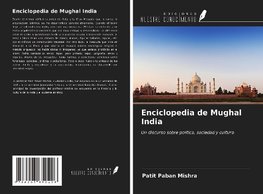 Enciclopedia de Mughal India