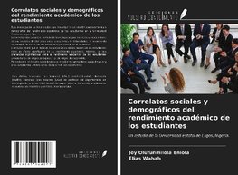 Correlatos sociales y demográficos del rendimiento académico de los estudiantes