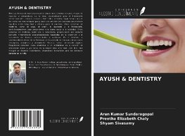 AYUSH & DENTISTRY