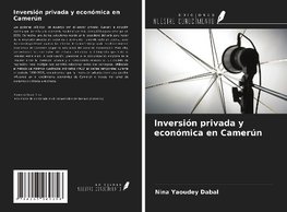 Inversión privada y económica en Camerún