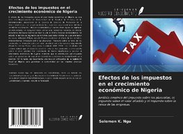 Efectos de los impuestos en el crecimiento económico de Nigeria