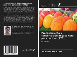 Procesamiento y conservación de jaca lista para cocinar (RTC)