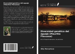 Diversidad genética del aguaje (Mauritia Flexuosa)