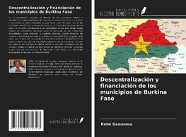 Descentralización y financiación de los municipios de Burkina Faso