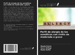 Perfil de alergia de los asmáticos con rinitis de moderada a grave