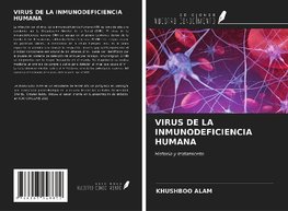 VIRUS DE LA INMUNODEFICIENCIA HUMANA