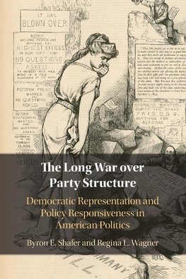 The Long War over Party Structure