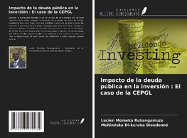 Impacto de la deuda pública en la inversión : El caso de la CEPGL